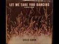 DAVID KARR  -  LET ME TAKE YOU DANCING (1986)