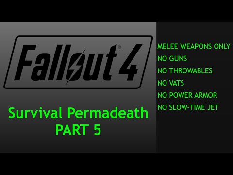 Fallout 4 Melee Only Survival Permadeath - No Power Armor, No Vats - Part 5