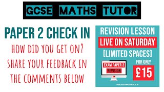 GCSE Maths Paper 2 Check In - How Did You Get on? | Share Your Feedback in the Comments | TGMT
