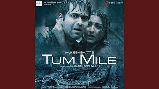 Tum Mile (Love Reprise) - YouTube