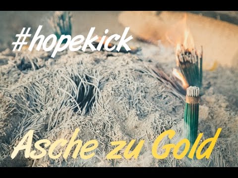 Freevangelium - #hopekick - Asche zu Gold