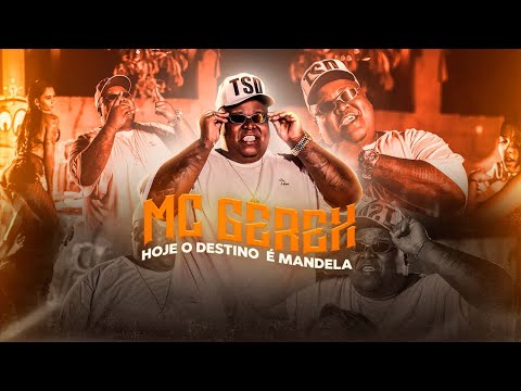 MC Gerex - Hoje o destino é Mandela ( DJ Mortão )