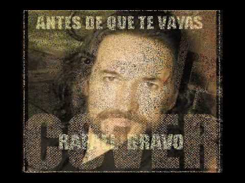 ANTES DE QUE TE VAYAS - (COVER) - HONENAJE A MARCO ANTONIO SOLIS video thumbnail