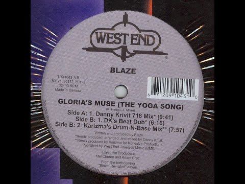 Blaze - Gloria's Muse (The Yoga Song) (Danny Krivit 718 Mix) [2005]
