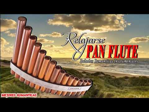 The Greatest Love Songs - Over 2 Hours Pan Flute Instrumental Music - Pan Flute Music