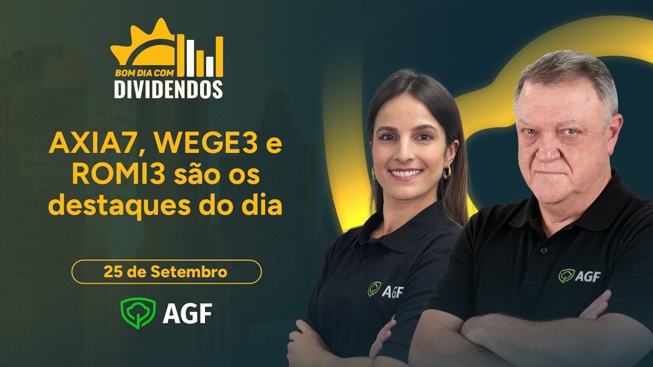 Resgates de AXIA7; WEGE3 amplia fábrica e ROMI3 aprova JCP | Bom Dia com Dividendos