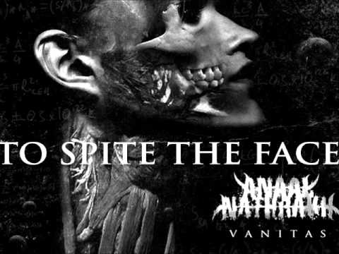 Anaal Nathrakh - To Spite The Face