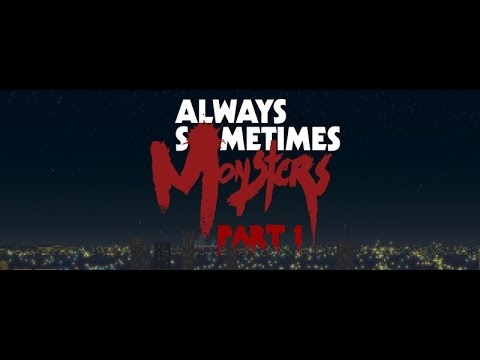 Always Sometimes Monsters PC