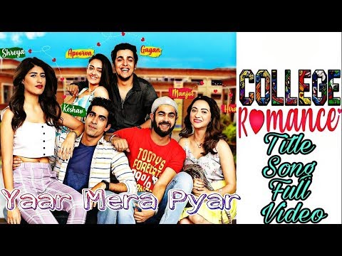 College Romance | Music Video - Yaar Mera Pyar | HD | Status For Viewers