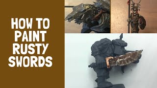 How to Paint Rusty Swords Rust effect - Miniature Painting Tutorial