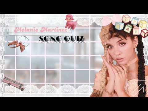 𝐌𝐞𝐥𝐚𝐧𝐢𝐞 𝐌𝐬𝐫𝐭𝐢𝐧𝐞𝐳 𝐬𝐨𝐧𝐠 𝐪𝐮𝐢𝐳 ★ 𝐥𝐎 𝐬𝐞𝐜𝐨𝐧𝐝𝐬 ★ 𝐚𝐥𝐥 𝐚𝐥𝐛𝐮𝐦𝐬 ★ 𝐩𝐭 1 🎶🎶🎶