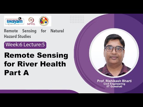Lec 18a: Remote Sensing for River Health Part A