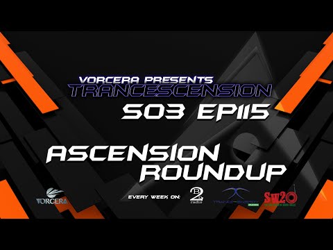 Trancescension S03 EP115 | Ascension Roundup