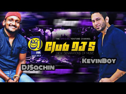 Shaa FM Live Stream - CLUB SHAA DJ PARTY WITH KEVINBOY & DJ SACHIN