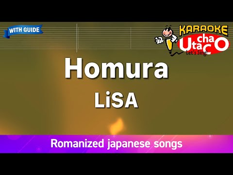 Homura – LiSA (Romaji Karaoke with guide)