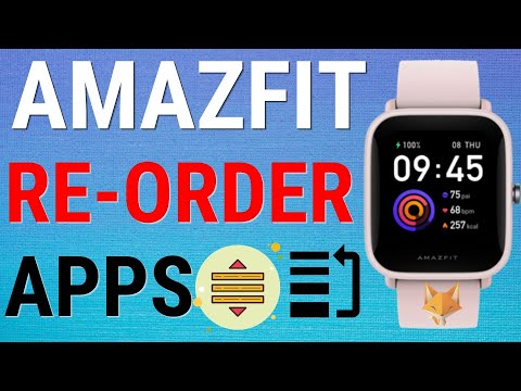 How To Rearrange App List On Amazfit Watches