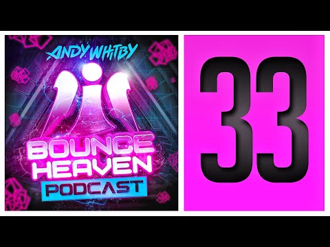 Bounce Heaven 33 - Andy Whitby x N!xy & DeV1se x Serious Soundz