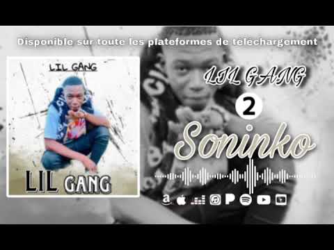 Lil gang - Soninko