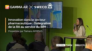 BIM World Paris 2026 | Innovation dans le secteur pharmaceutique avec Sweco | Conférence GAMMA AR