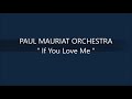 PAUL MAURIAT   If You Love Me