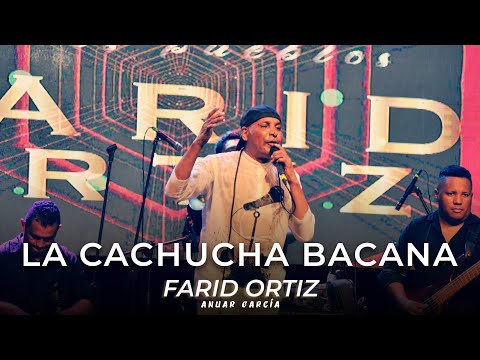 Farid Ortiz - La Cachucha Bacana Feat @AnuarGarcia - (En Vivo Comfacesar)