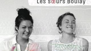 Les sœurs Boulay - Mappemonde (version EP)