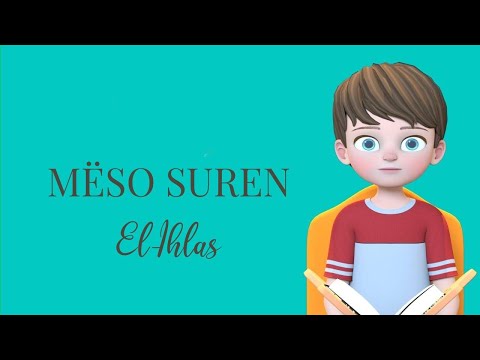 Mëso suren El-İhlas - Për fëmijë