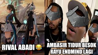 AMBASIR TIDUR BESOK RAYU ENDMIND LAGI 😂 | ARKNIGHTS ENDFIELD