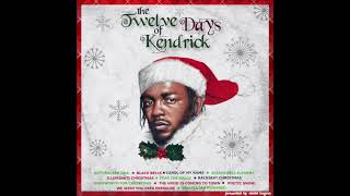 Kendrick Lamar - Twelve Days of Kendrick (Xmas Remixes) (Full Album)