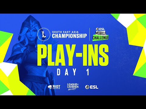 ESL Mobile Challenge presents Wild Rift SEA Championship 2021: Play-ins Day 1
