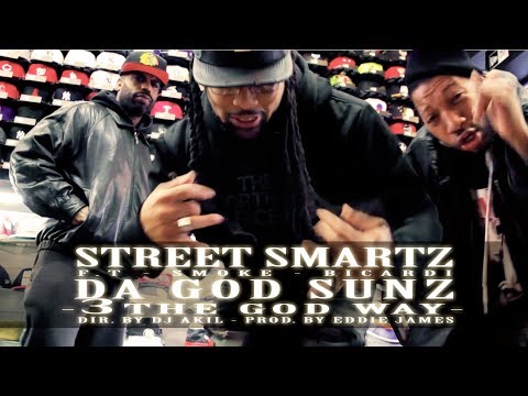 STREET SMARTZ & DA GOD SUNZ - 3 THE GOD WAY Dir. by DJ AKIL (OFFICIAL VIDEO)