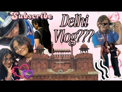 Goodbyes in Delhi 🥀 | My first vlog???