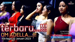 Download lagu ADELLA HANYA UNTUKMU  All artist LIVE TEGAL terbaru cumi cumi audio...❗❗❗ mp3