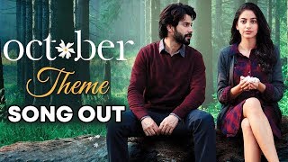 October Theme Song Out | October | Varun Dhawan &amp; Banita Sandhu