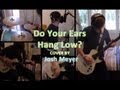 "Do Your Ears Hang Low" (Pop/Punk Cover) - Josh ...