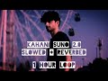 [1 Hour]Kahani Suno 2.0 (Lofi) | Kaifi Khalil | Hai Tamanna Humen Tumhen Dulhan Banaye | 1 Hour Loop