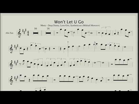 Deep Danny & Leon Gris Feat. Syntheticsax – Won’t Let U Go (Backing track & Sheet music for Sax)