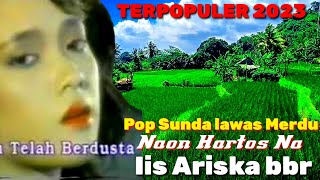 Download lagu Pop Sunda lawas merdu iis Ariska bbr, dangdut Sunda terpopuler 2023 enak di dengar kapan saja mp3