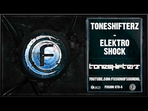 Toneshifterz - Elektro Shock - FUSION070