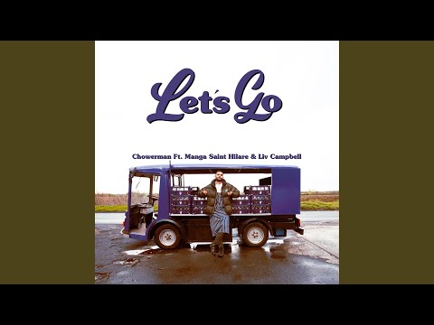 Let's Go (feat. Manga Saint Hilare & Liv Campbell)