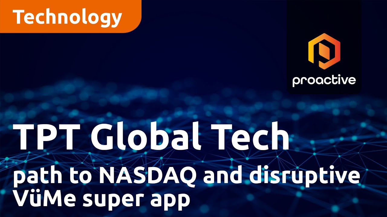 Tech innovator Stephen Thomas reveals TPT Global Tech's path to NASDAQ and disruptive VüMe super app