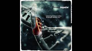 Impulse 025 - Minimal Tech House Edm Techno - Continous Dj Mix by Ference