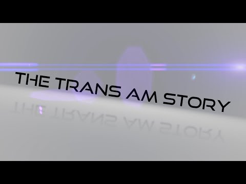 Thumbnail for The Trans Am Story by Trans am