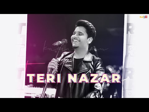 Kamal Khan - Teri Nazar | Punjabi Songs 2020