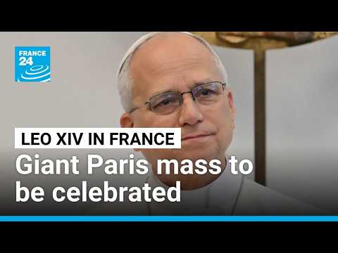 Pope Leo XIV to celebrate giant Paris mass after 'peace' appeal