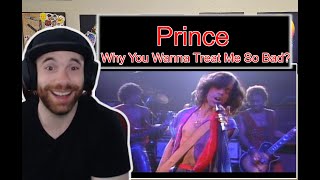 Prince | Why You Wanna Treat Me So Bad? (First Time Hearing) Live Stream Reaction
