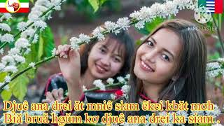 Klei siam klei jǎk hlǎm djuê ana hlei amâo čiǎng wei?