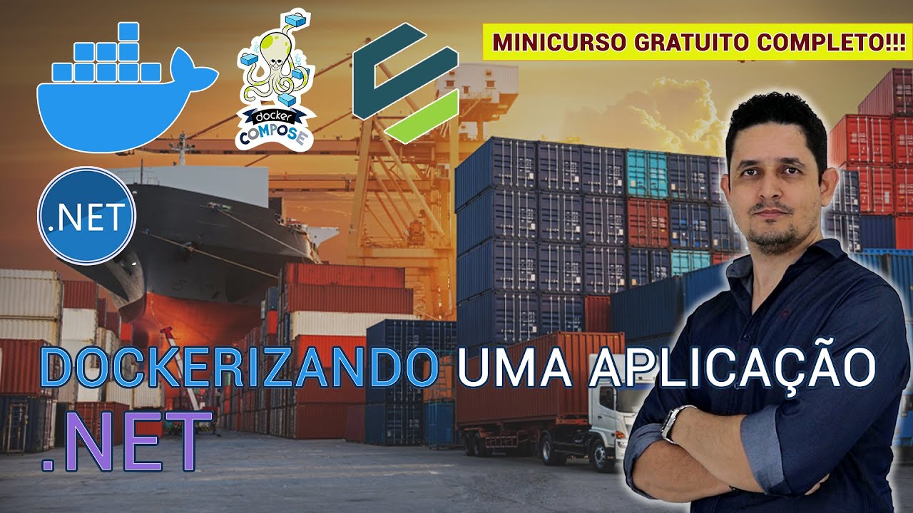 Dockerizando uma App .NET: Minicurso Gratuito Completo!!!