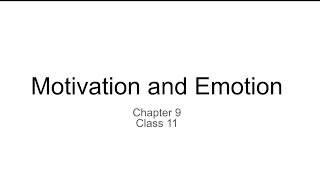 MOTIVATION AND EMOTION || CHAPTER 9 || CLASS 11 PSYCHOLOGY || NCERT || CBSE || PSYCHEDUCATION