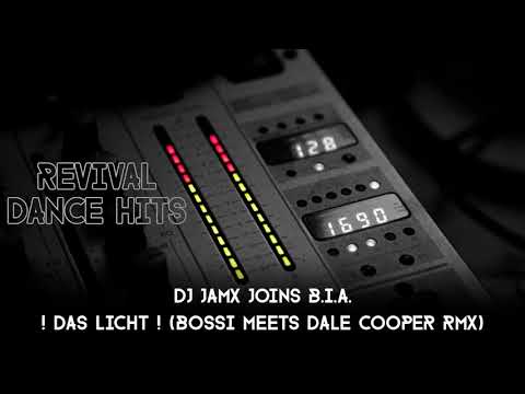DJ JamX Joins B.I.A. - ! Das Licht ! (Bossi Meets Dale Cooper Rmx) [HQ]